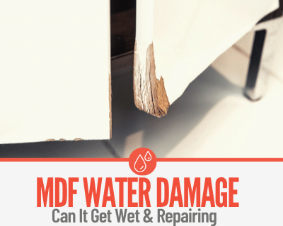 Can MDF Get Wet & How To Fix Swollen MDF Water Damage
